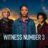 Witness Number 3 : 1.Sezon 3.Bölüm izle