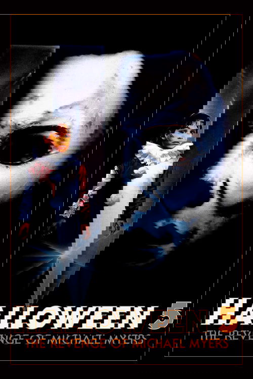 Cadılar Bayramı 5: Michael Myers’ın İntikamı (1989)