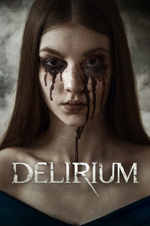 Delirium (2018)