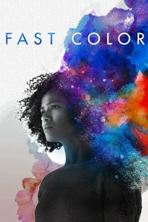 Fast Color: Gücünü Serbest Bırak (2019)
