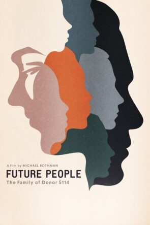 Future People: The Family of Donor 5114 (2021)