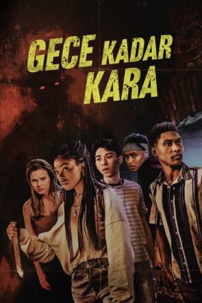 Gece Kadar Kara (2021)