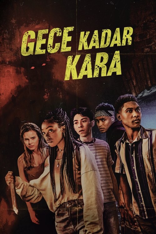Gece Kadar Kara (2021)