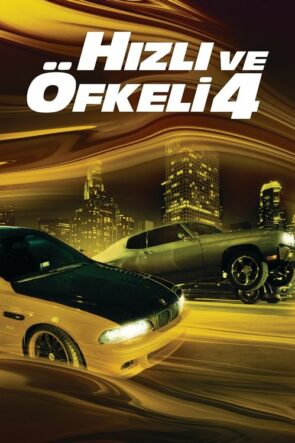 Hızlı ve Öfkeli 4 (2009)