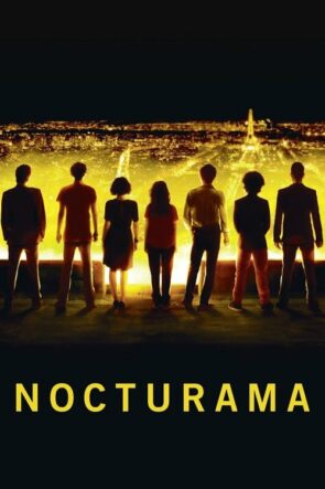 Nocturama: Paris Yanıyor (2016)