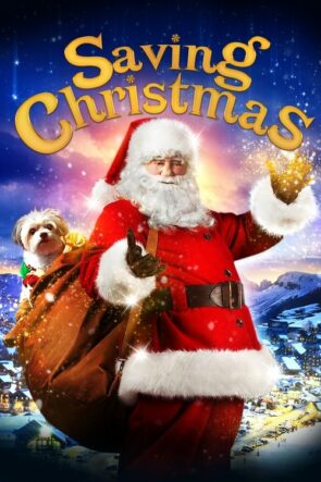 Saving Christmas (2017)