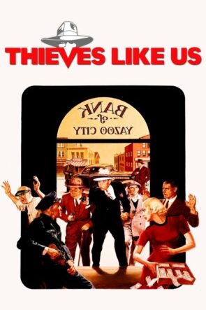 Thieves Like Us (1974)