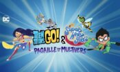 Teen Titans Go! & DC Super Hero Girls: Mayhem in the Multiverse (2022)