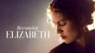 Becoming Elizabeth izle