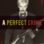 A Perfect Crime : 1.Sezon 4.Bölüm izle