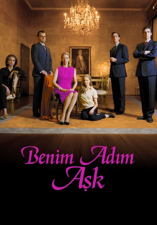 Benim Adım Aşk (2010)