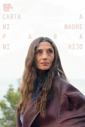 Carta a mi madre para mi hijo (2022)