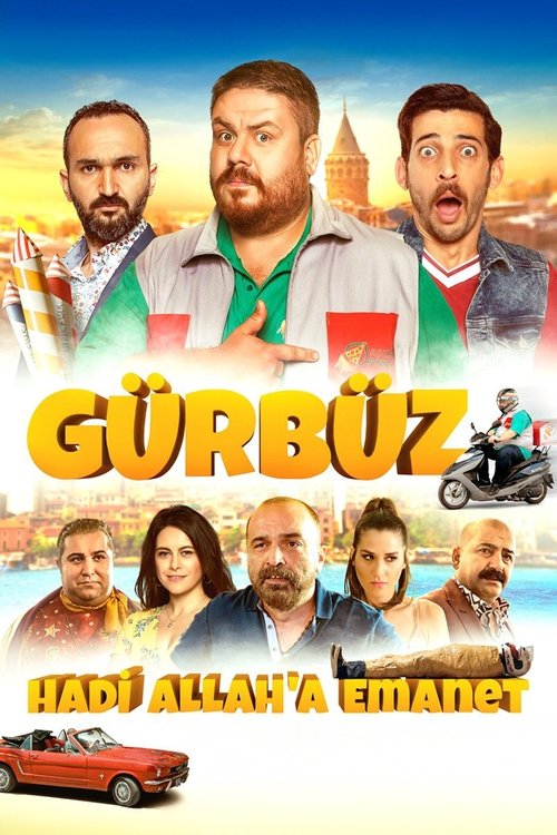 Gürbüz: Hadi Allah’a Emanet (2018)