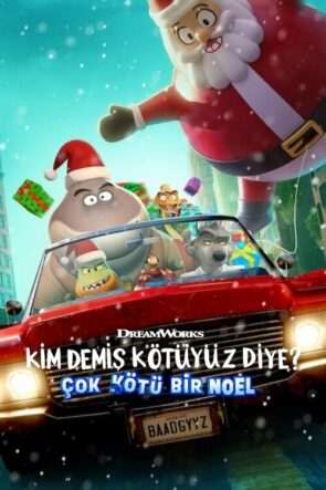 Kim Demiş Kötüyüz Diye? – Çok Kötü Bir Noel (2023)