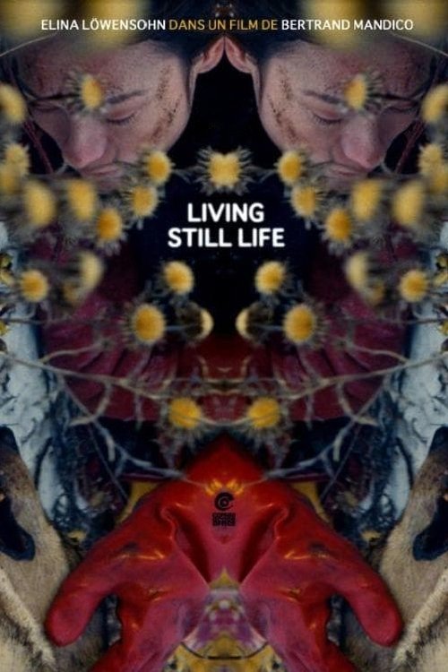 La résurrection des natures mortes (Living Still Life) (2014)