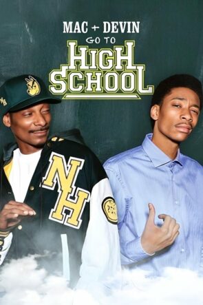 Mac & Devin Go to High School (2012)
