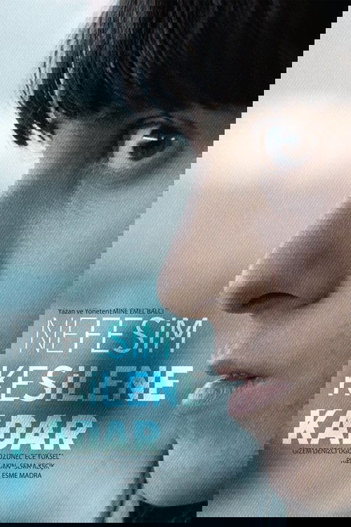 Nefesim kesilene kadar (2015)