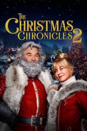 The Christmas Chronicles: İkinci Kısım (2020)