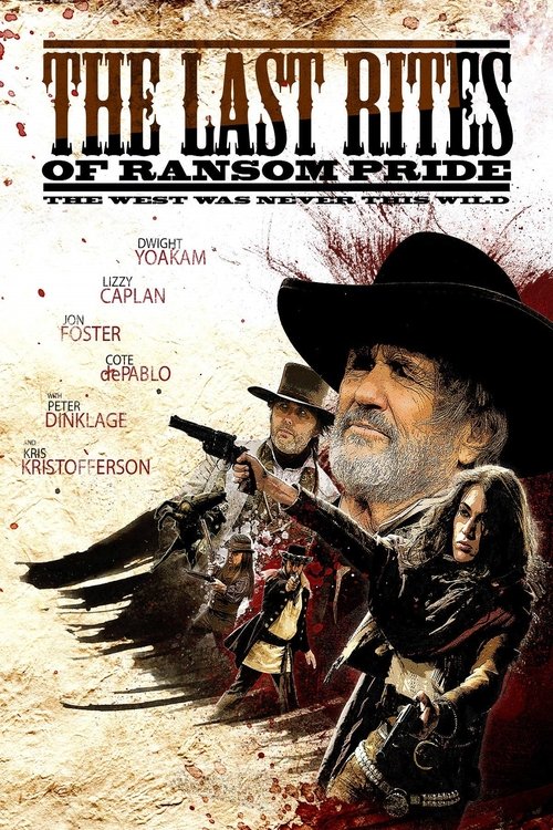 The Last Rites of Ransom Pride (2010)