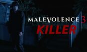 Malevolence 3: Killer (2018)