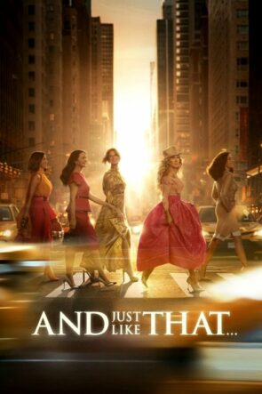 And Just Like That…