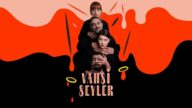 Vahşi Şeyler izle