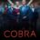COBRA : 1.Sezon 1.Bölüm izle