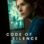 Code of Silence : 1.Sezon 3.Bölüm izle