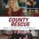 County Rescue : 2.Sezon 6.Bölüm izle