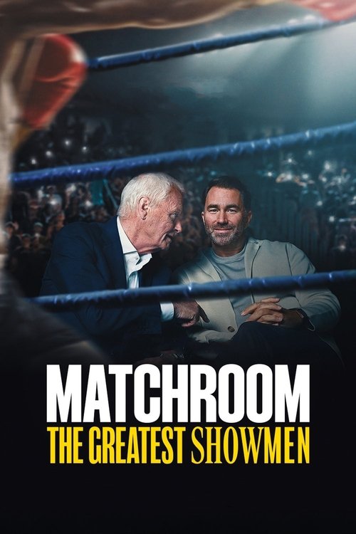 Matchroom The Greatest Showmen : 1.Sezon 4.Bölüm