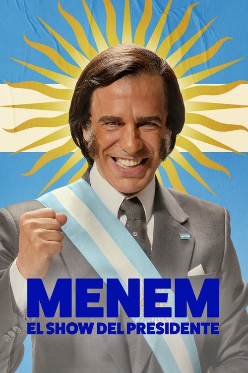 Menem El show del Presidente : 1.Sezon 4.Bölüm
