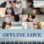 Offline Love : 1.Sezon 5.Bölüm izle