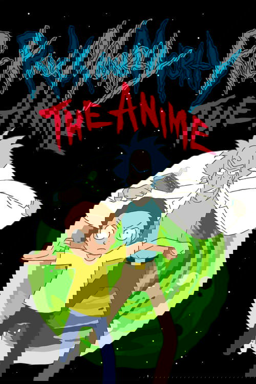 Rick and Morty The Anime : 1.Sezon 9.Bölüm