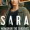 Sara – Woman in the Shadows : 1.Sezon 5.Bölüm izle