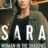 Sara – Woman in the Shadows : 1.Sezon 2.Bölüm izle