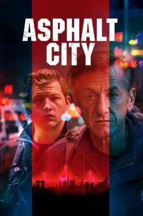 Asphalt City (2024)