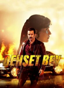 Dehşet Bey (2025) izle