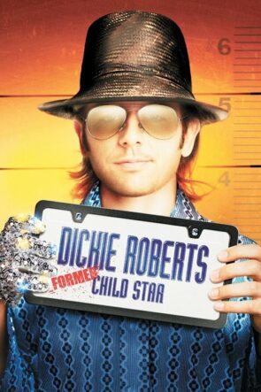 Dickie Roberts: Former Child Star (2003)