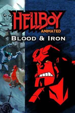 Hellboy: Kan ve Demir (2007)