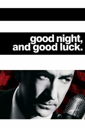 İyi Geceler ve İyi Şanslar (2005)