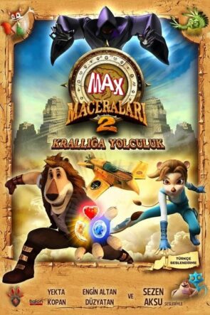 Max Maceraları 2: Krallığa Yolculuk (2012)