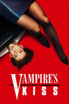 Vampire’s Kiss (1989)