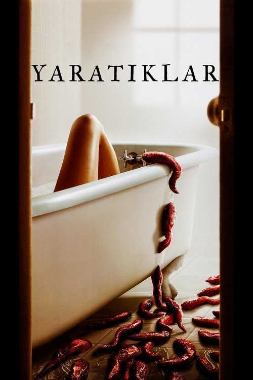 Yaratıklar (2006)
