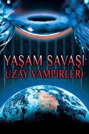 Yaşam Savaşı: Uzay Vampirleri (1985)
