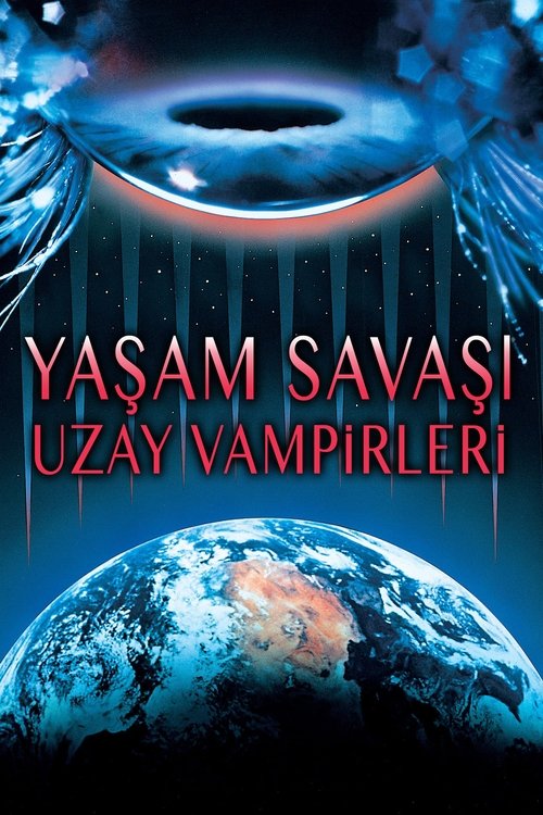 Yaşam Savaşı: Uzay Vampirleri (1985)