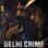 Delhi Crime : 3.Sezon 1.Bölüm izle