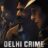 Delhi Crime : 3.Sezon 1.Bölüm izle