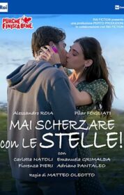 Mai scherzare con le stelle! (2020) izle