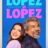 Lopez vs Lopez : 1.Sezon 22.Bölüm izle
