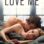 Love Me : 1.Sezon 2.Bölüm izle